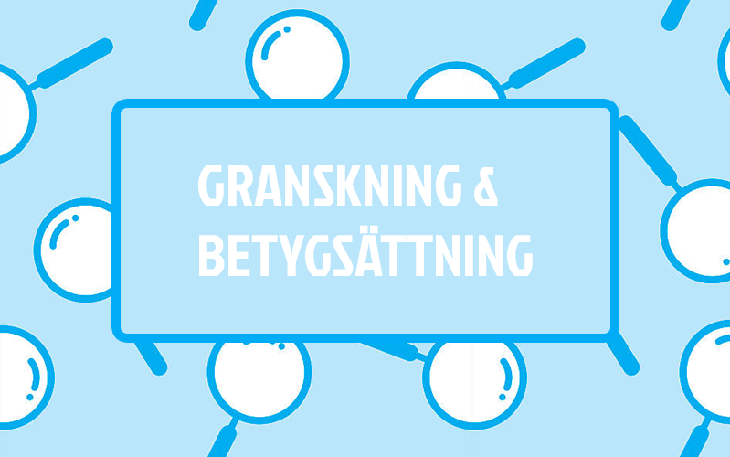 Granskning och Betygsättning